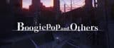 Boogiepop and Others: Promotional Trailer