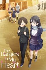 The Dangers in My Heart Season 2